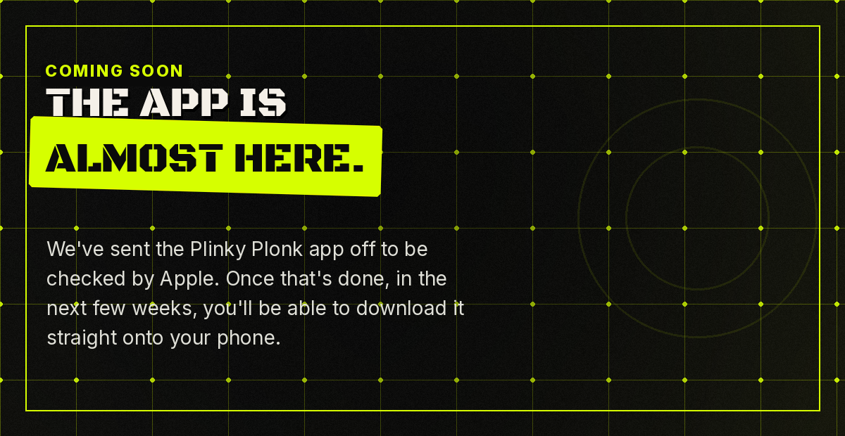 Coming soon: the app is almost here, with Apple for review.